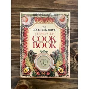 The Good Housekeeping Step-by-Step Cook Book Hardcover 1980s Vintage Illustrated
